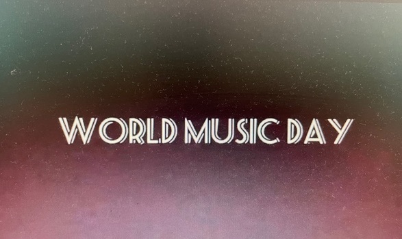 World Music Day - 21st June 2021